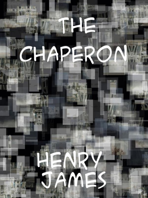 E-knjiga Chaperon Henry James