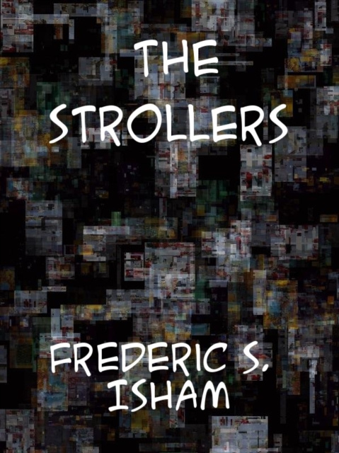 E-knjiga Strollers Frederic Stewart Isham