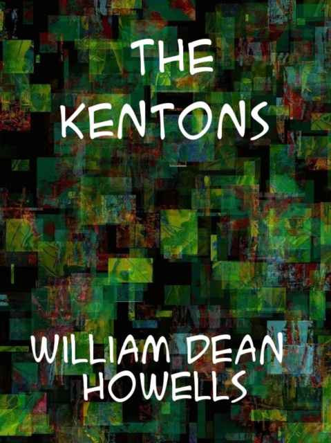 E-knjiga Kentons William Dean Howells