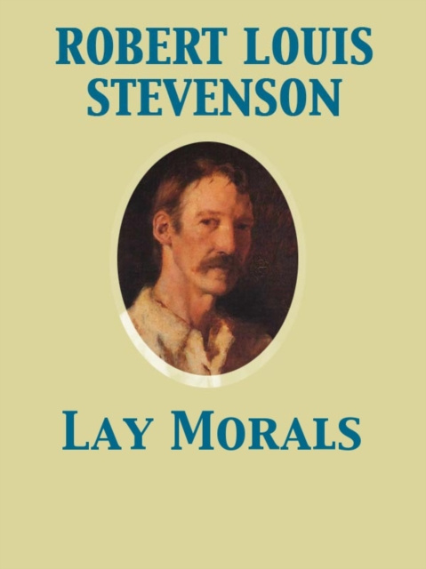 E-knjiga Lay Morals Robert Louis Stevenson