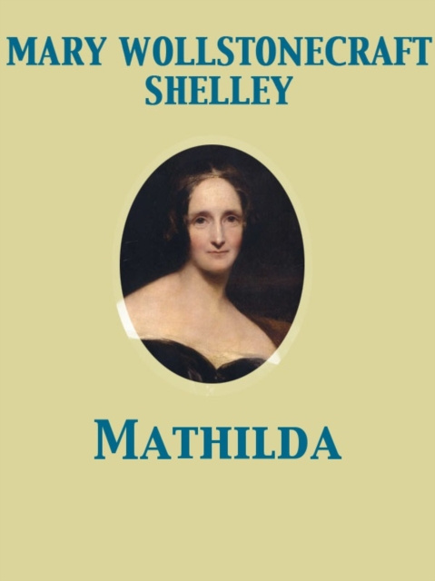 E-knjiga Mathilda Mary Wollstonecraft Shelley