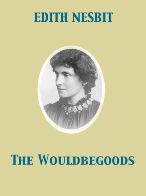E-knjiga Wouldbegoods Edith Nesbit