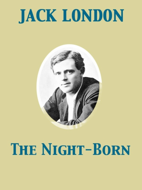 E-knjiga Night-Born Jack London