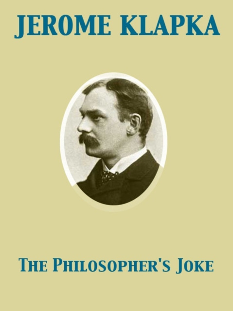 E-knjiga Philosopher's Joke Jerome Klapka Jerome