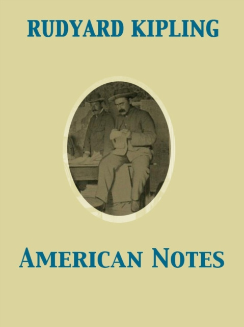 E-knjiga American Notes Rudyard Kipling