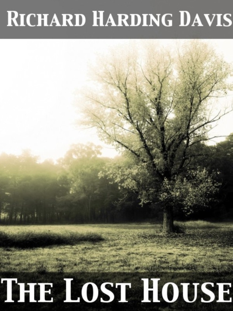 E-knjiga Lost House Richard Harding Davis