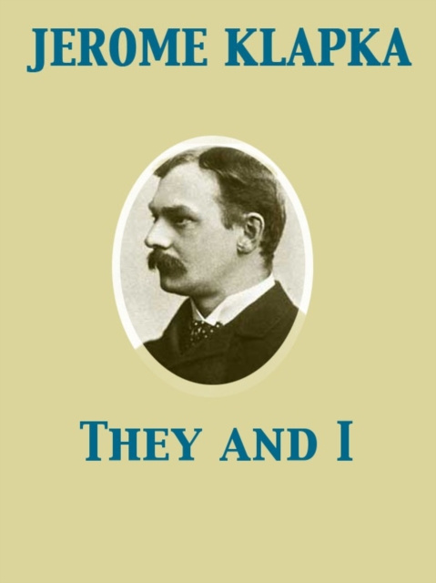 E-knjiga They and I Jerome Klapka Jerome