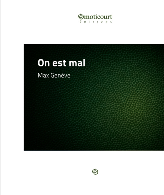 E-book On est mal Max Geneve