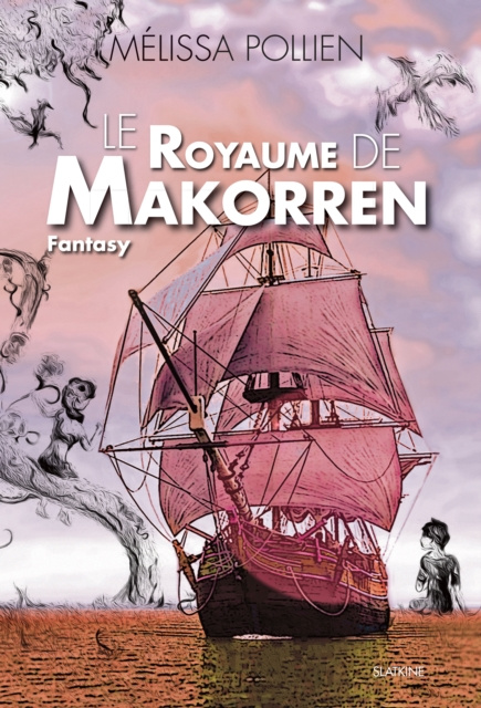 E-kniha Le royaume de Makorren Melissa Pollien