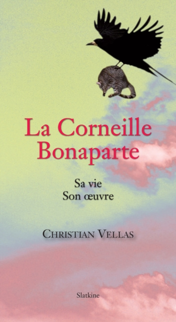 E-book La Corneille Bonaparte Christian Vellas