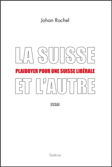 E-book La Suisse et l'Autre Johan Rochel