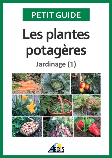 E-book Les plantes potageres Petit Guide