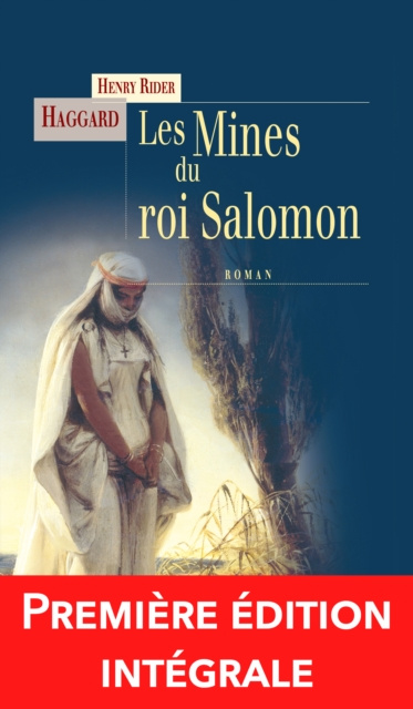 E-kniha Les Mines du roi Salomon Henry Rider Haggard