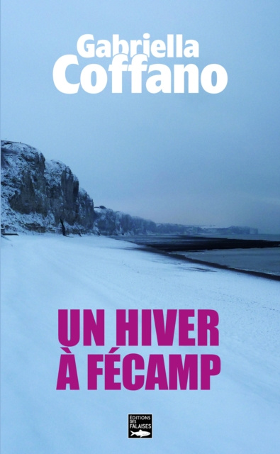 E-book Un hiver a Fecamp Gabrielle Coffano