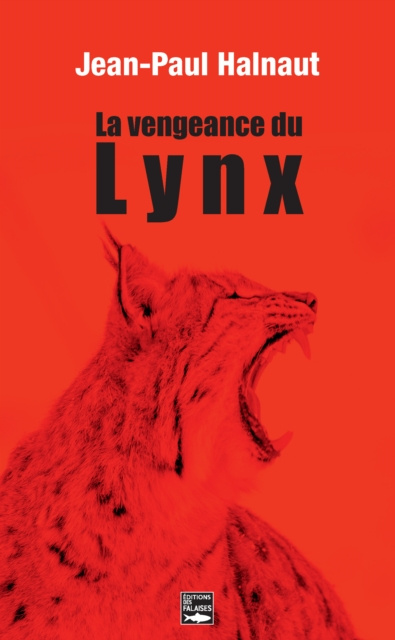 E-kniha La vengeance du Lynx Jean-Paul Halnaut