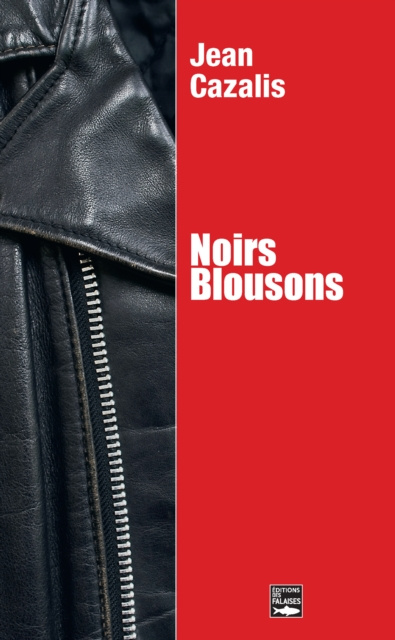 E-book Noirs Blousons Jean Cazalis