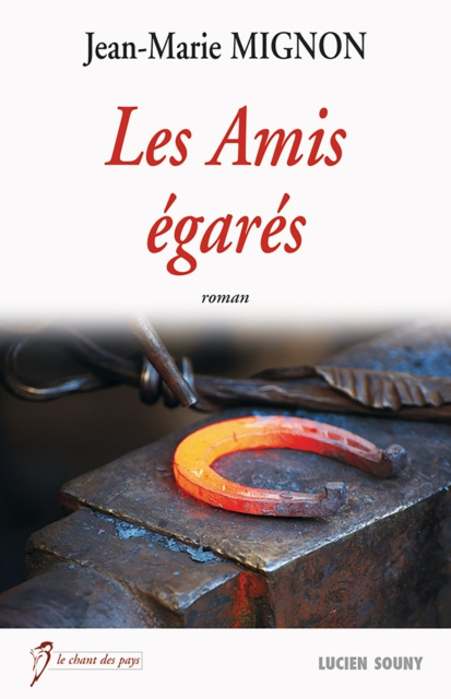 E-kniha Les Amis egares Jean-Marie Mignon