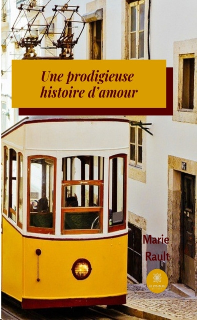 E-kniha Une prodigieuse histoire d'amour Marie Rault