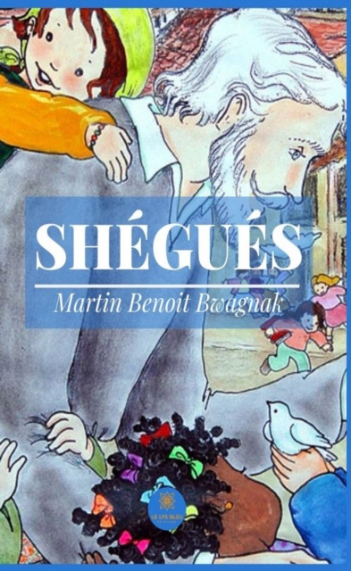 E-knjiga Shegues Martin Benoit Bwagnak