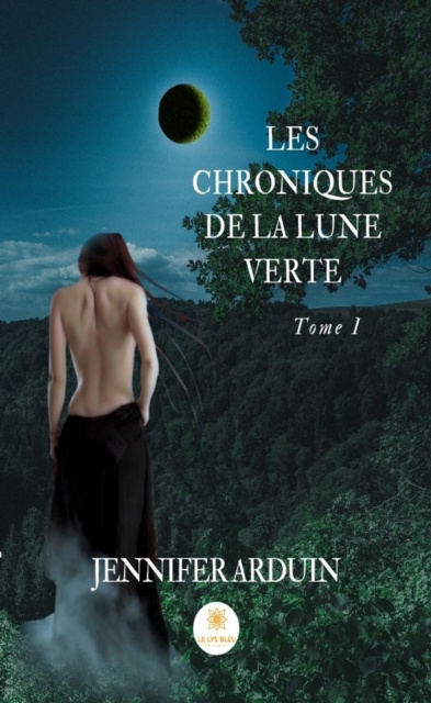 E-kniha Les chroniques de la lune verte - Tome 1 Jennifer Arduin