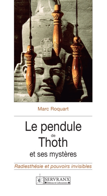 E-kniha Le pendule de Thoth et ses mysteres Marc Roquart