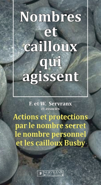 Libro electrónico Nombres et cailloux qui agissent F. Servranx