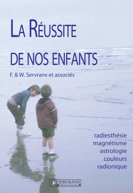 E-kniha La reussite de nos enfants F. et W. Servranx et associes