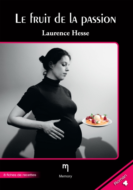 E-book Le fruit de la passion Laurence Hesse