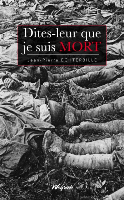 E-kniha Dites-leur que je suis mort Jean-Pierre Echterbille
