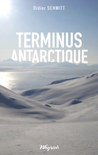 E-kniha Terminus Antarctique Didier Schmitt
