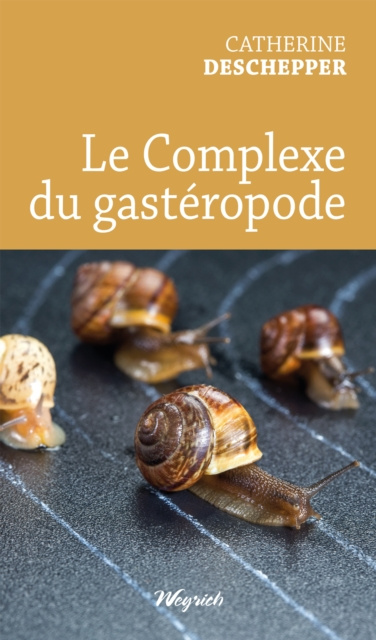 E-knjiga Le complexe du gasteropode Catherine Deschepper
