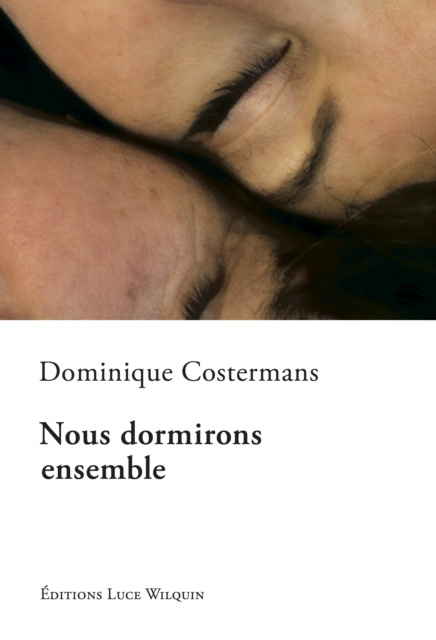 E-book Nous dormirons ensemble Dominique Costermans