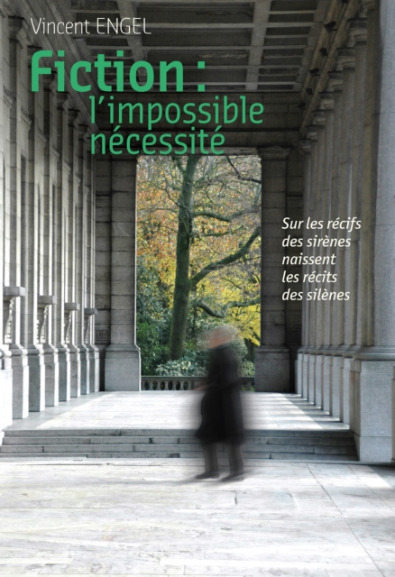 E-kniha Fiction, l'impossible necessite Vincent Engel