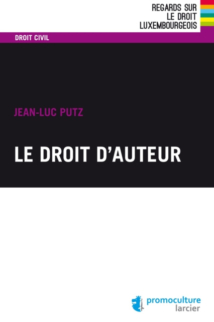 E-book Le droit d'auteur Jean-Luc Putz