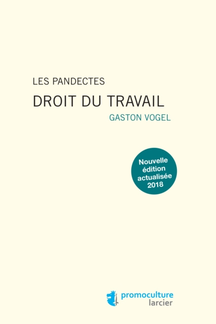 E-kniha Les Pandectes - Droit du travail Gaston Vogel