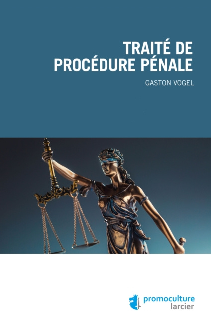 E-kniha Traite de procedure penale Gaston Vogel
