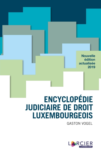 E-kniha Encyclopedie judiciaire de droit luxembourgeois Gaston Vogel