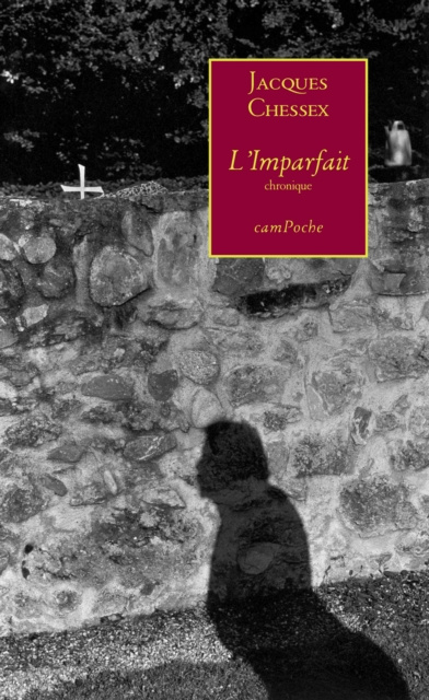 E-book L'Imparfait Jacques Chessex
