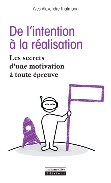 E-book De l'intention a la realisation Yves-Alexandre Thalmann