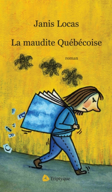E-kniha La maudite Quebecoise Locas Janis Locas