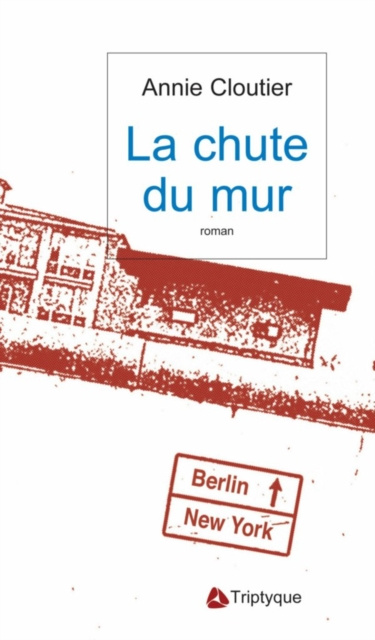 E-kniha La chute du mur Cloutier Annie Cloutier