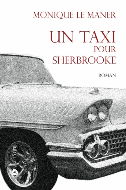 E-kniha Un taxi pour Sherbrooke Le Maner Monique Le Maner
