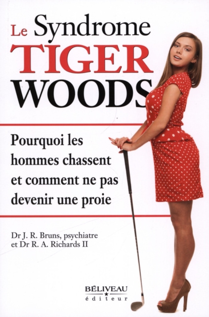 E-Book Le syndrome Tiger Woods J.R. Bruns J.R. Bruns