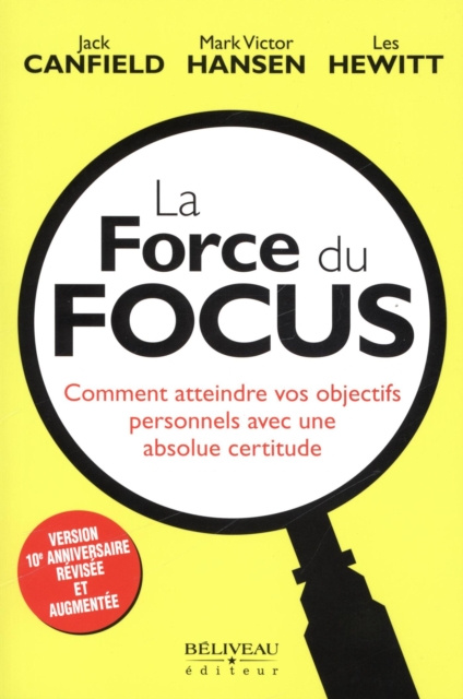 E-kniha La force du focus  N.E. Jack Canfield Jack Canfield