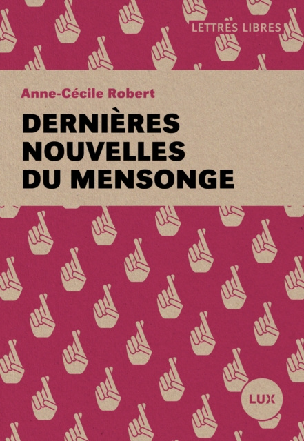 E-kniha Dernieres nouvelles du mensonge Robert Anne-Cecile Robert