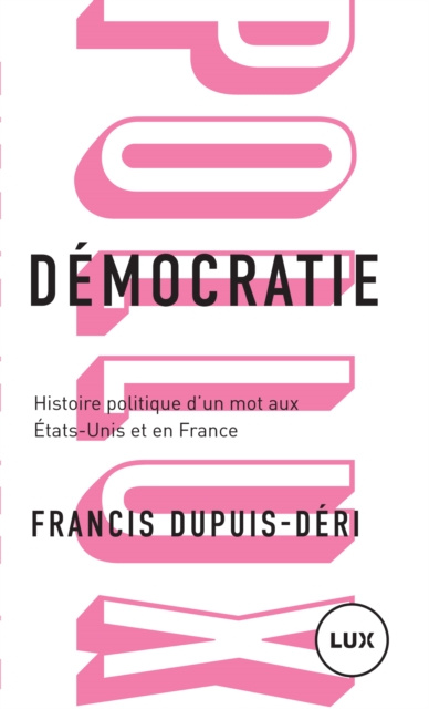 E-kniha Democratie Dupuis-Deri Francis Dupuis-Deri