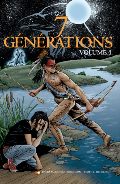 E-kniha 7 Generations : Pierre (Volume 1) Robertson David Alexander Robertson