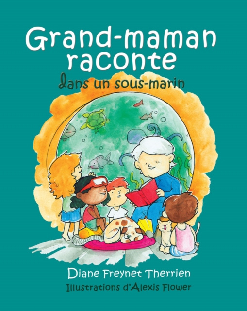 E-kniha Grand-maman Raconte dans un sous-marin (vol 5) Freynet-Therrien Diane Freynet-Therrien