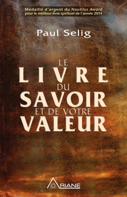 E-kniha Le livre du savoir et de votre valeur Selig Paul Selig