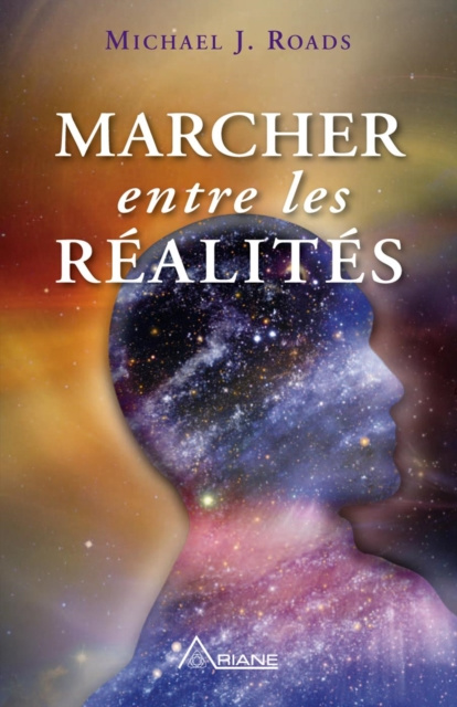 E-kniha Marcher entre les realites Roads Michael J. Roads